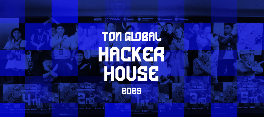 TON Global Hacker House 25'